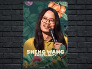 -Sheng Wang: Sweet And Juicy (2022)-<br>The Original Movie