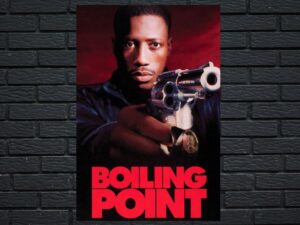 -Boiling Point (1993)-<br>The Original Movie
