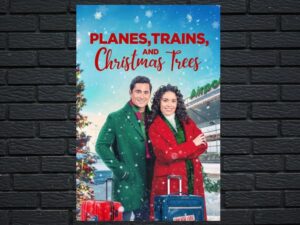 -Planes, Trains, and Christmas Trees (2022)-<br>The Original Movie
