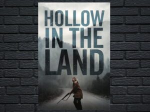 -Hollow in the Land (2017)-<br>The Original Movie