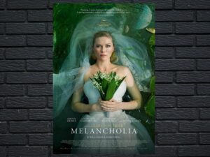 -Melancholia (2011)-<br>The Original Movie