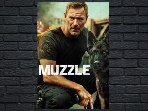 -Muzzle (2023)-<br>The Original Movie