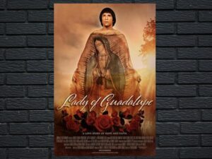 -Lady of Guadalupe (2020)-<br>The Original Movie