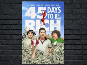 -45 Days to Be Rich (2021)-<br>The Original Movie