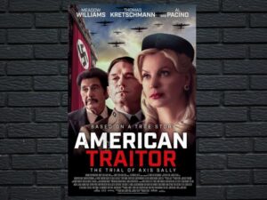 -American Traitor: The Trial of Axis Sally (2021)-<br>The Original Movie