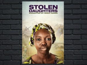 -Stolen Daughters: Kidnapped By Boko Haram (2018)-<br>The Original Movie