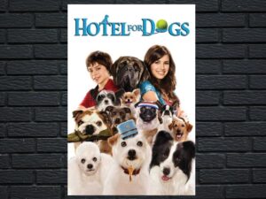 -Hotel for Dogs (2009)-<br>The Original Movie