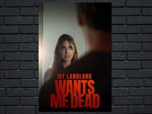 -My Landlord Wants Me Dead (2023)-<br>The Original Movie