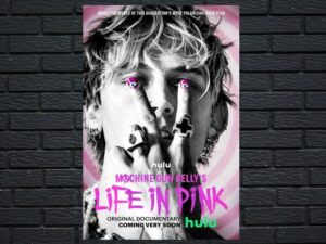 -Machine Gun Kelly's Life In Pink (2022)-<br>The Original Movie