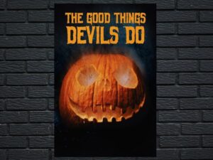 -The Good Things Devils Do (2020)-<br>The Original Movie