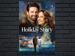 -Our Holiday Story (2024)-<br>The Original Movie