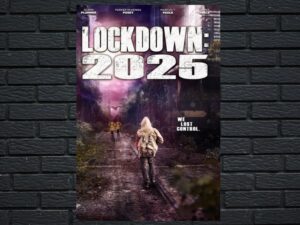 -Lockdown 2025 (2021)-<br>The Original Movie