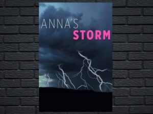 -Anna's Storm (2007)-<br>The Original Movie