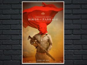 -Birds Of Passage (2018)-<br>The Original Movie