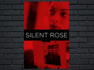 -Silent Rose (2020)-<br>The Original Movie