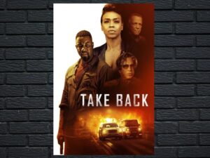 -Take Back (2021)-<br>The Original Movie