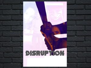 -Disruption (2019)-<br>The Original Movie