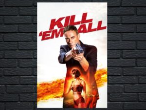 -Kill 'em All (2017)-<br>The Original Movie