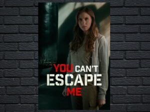 -You Can't Escape Me (2023)-<br>The Original Movie