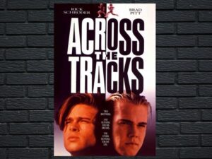 -Across The Tracks (1991)-<br>The Original Movie