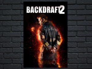 -Backdraft 2 (2019)-<br>The Original Movie