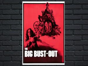 -The Big Bust Out (1972)-<br>The Original Movie