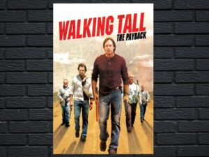 -Walking Tall: The Payback (2007)-<br>The Original Movie