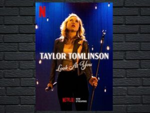 -Taylor Tomlinson: Look At You 4K (2022)-<br>The Original Movie