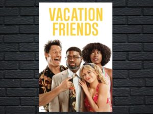 -Vacation Friends (2021)-<br>The Original Movie
