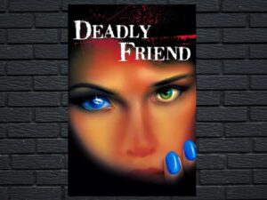 -Deadly Friend (1986)-<br>The Original Movie