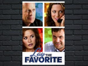 -Lay the Favorite (2012)-<br>The Original Movie