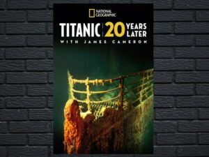 -Titanic: 20 Years Later with James Cameron (2017)-<br>The Original Movie