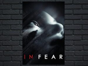 -In Fear (2013)-<br>The Original Movie