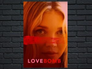 -Love Bomb (2024)-<br>The Original Movie