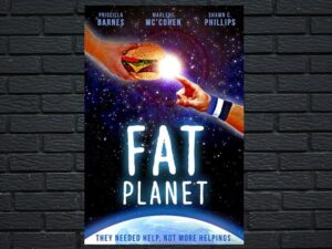 -Fat Planet (2013)-<br>The Original Movie