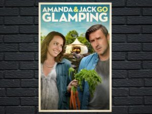 -Amanda & Jack Go Glamping (2017)-<br>The Original Movie