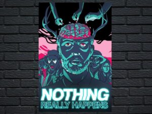 -Nothing Really Happens (2017)-<br>The Original Movie