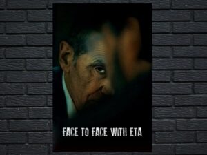 -Face to Face with ETA: Conversations with a Terrorist (2023)-<br>The Original Movie