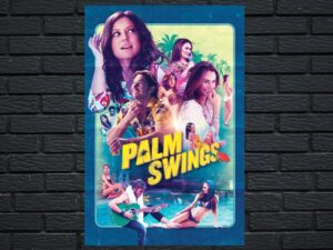 -Palm Swings (2019)-<br>The Original Movie