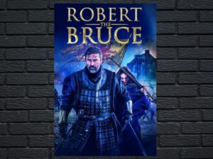 -Robert the Bruce (2019)-<br>The Original Movie
