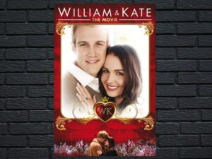 -William & Kate (2011)-<br>The Original Movie