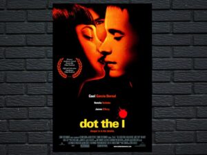-Dot The I (2003)-<br>The Original Movie