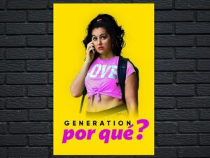 -Generation Por Que (2021)-<br>The Original Movie
