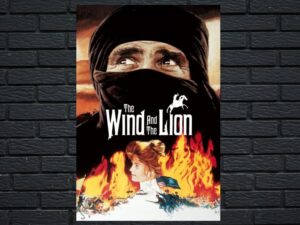 -The Wind and the Lion (1975)-<br>The Original Movie