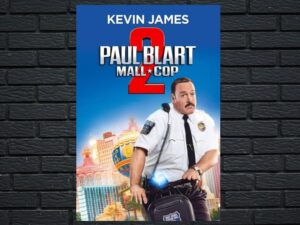 -Paul Blart: Mall Cop 2 (2015)-<br>The Original Movie