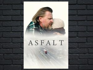-Asfalt (2023)-<br>The Original Movie