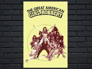 -The Great American Girl Robbery (1979)-<br>The Original Movie