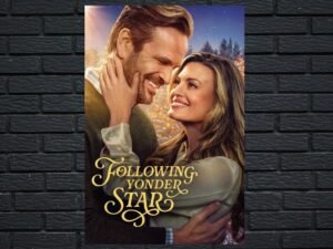 -Following Yonder Star (2024)-<br>The Original Movie