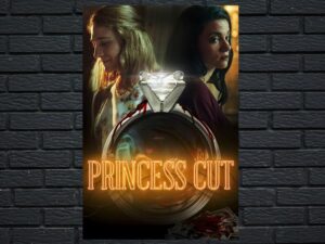 -Princess Cut (2021)-<br>The Original Movie