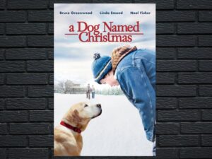 -A Dog Named Christmas (2009)-<br>The Original Movie